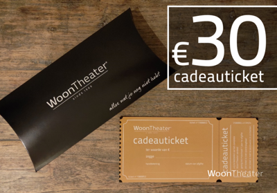Dertig euro | WoonTheater Cadeauticket