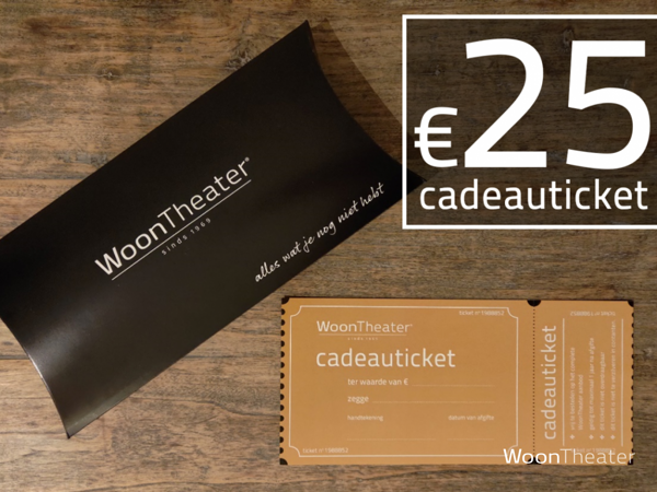 Vijfentwintig euro | WoonTheater Cadeauticket