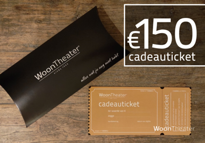 Honderdvijftig euro | WoonTheater Cadeauticket